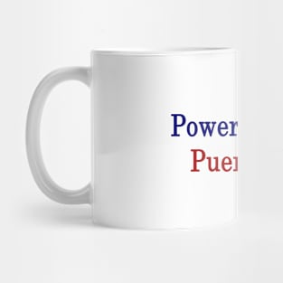 Power Courage Puerto Rico Mug